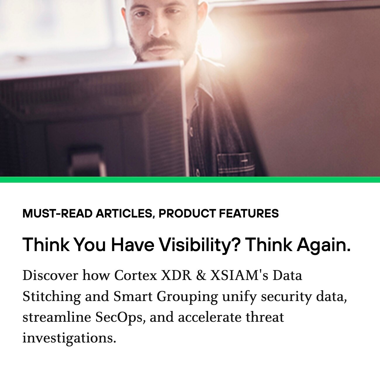 您认为自己拥有良好的可视性吗？再想想。