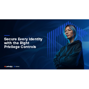 Secure Every Identity with the Correct Privilege Controls